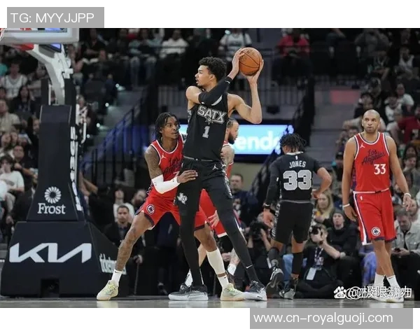 马刺与快船精彩对决录像回放分析及比赛亮点总结